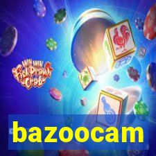 bazoocam