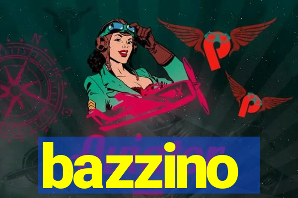 bazzino