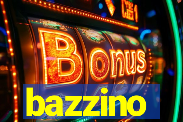 bazzino