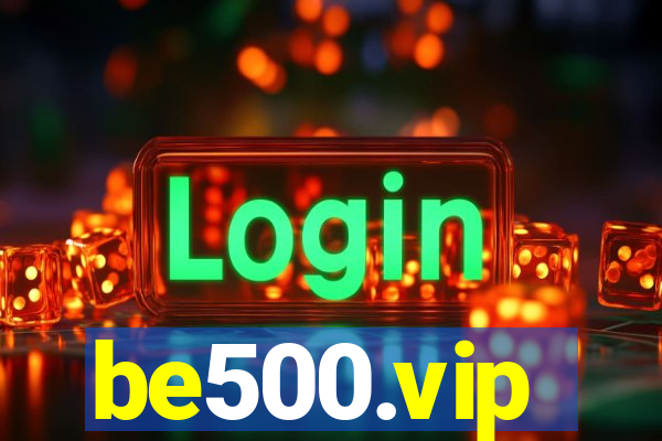 be500.vip