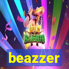 beazzer