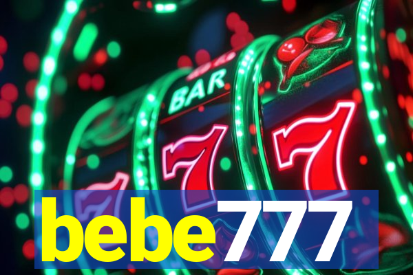 bebe777