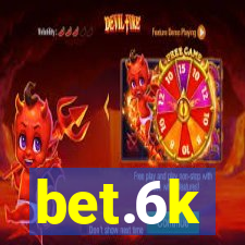 bet.6k