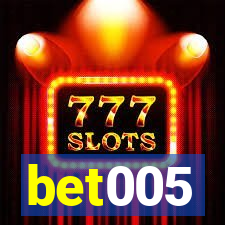 bet005