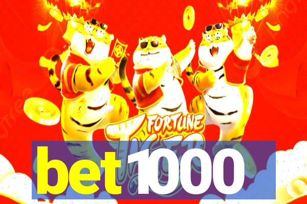 bet1000