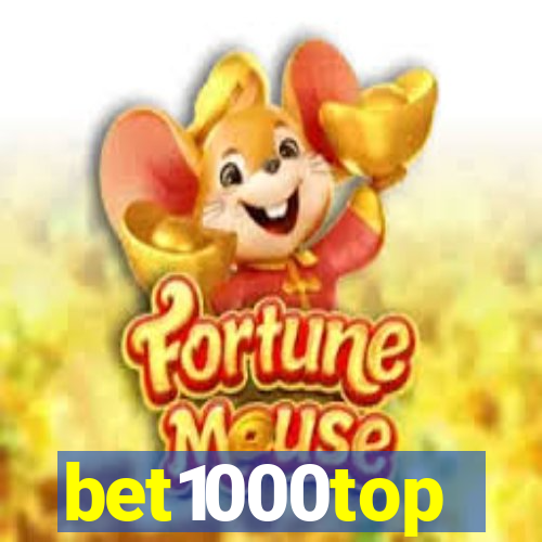 bet1000top