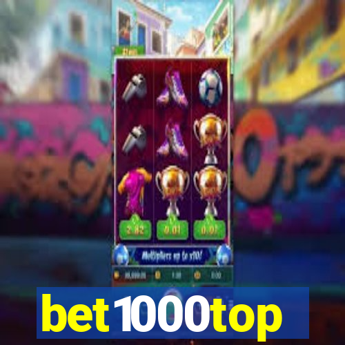 bet1000top