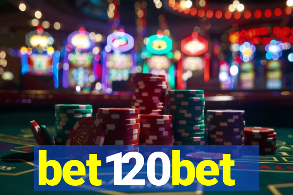 bet120bet