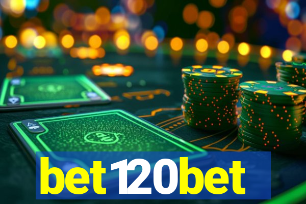 bet120bet