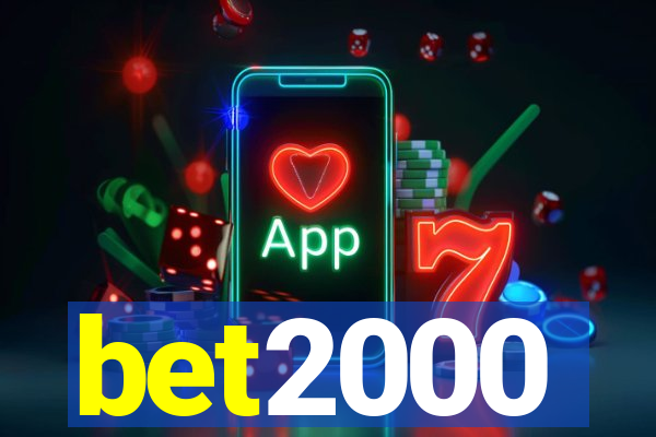 bet2000