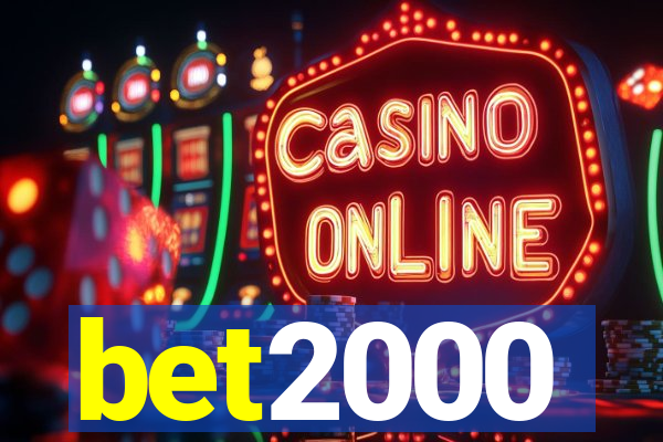 bet2000