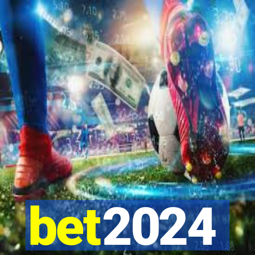 bet2024