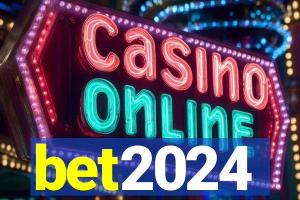 bet2024