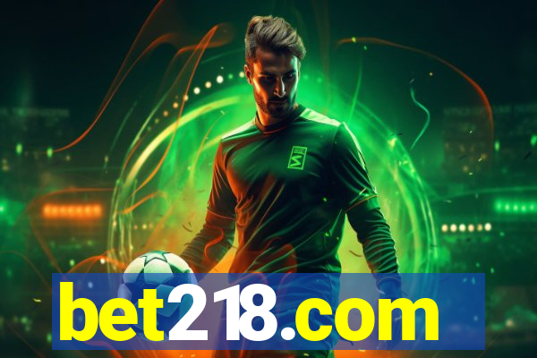 bet218.com