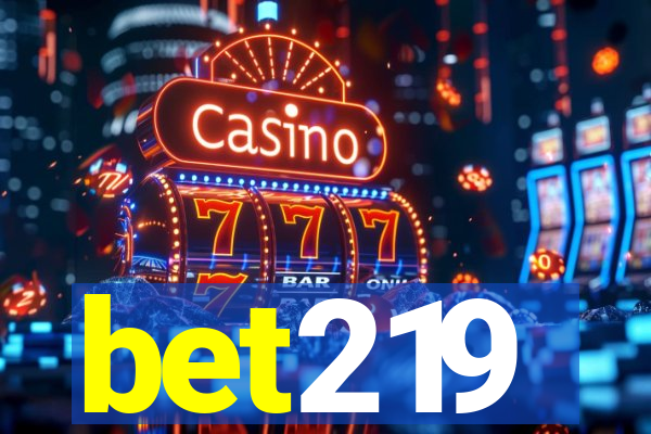 bet219