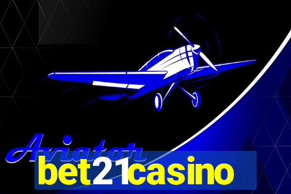 bet21casino