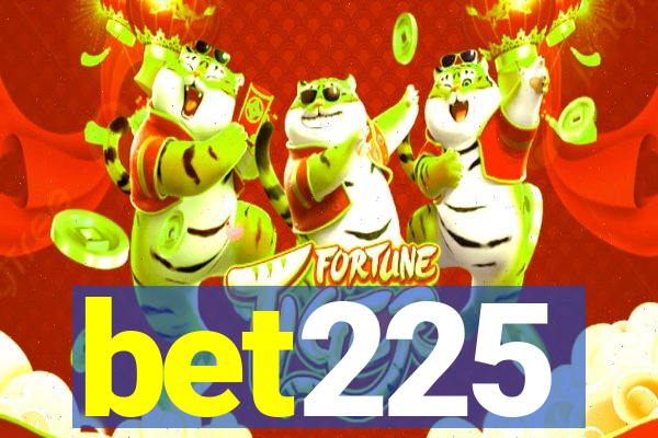 bet225