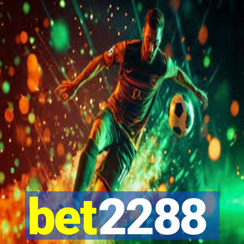 bet2288