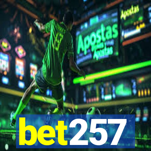 bet257