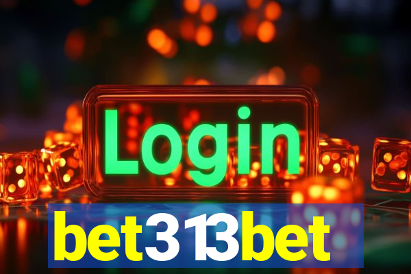 bet313bet