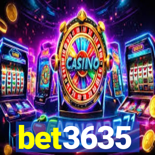 bet3635