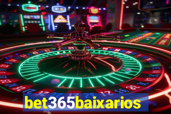 bet365baixarios