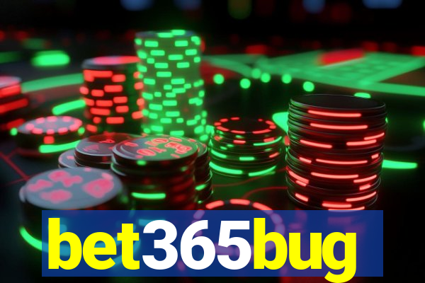 bet365bug