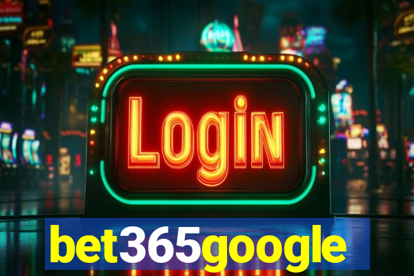 bet365google