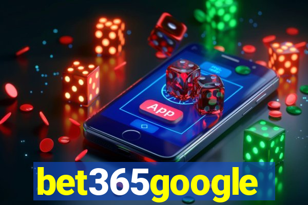 bet365google