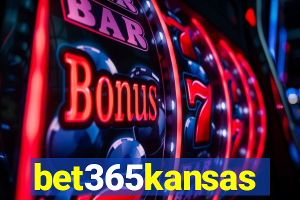 bet365kansas