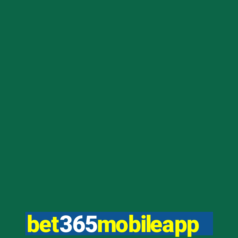 bet365mobileapp