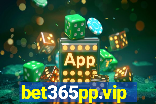 bet365pp.vip