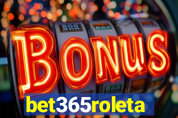 bet365roleta