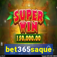 bet365saque