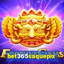 bet365saquepix