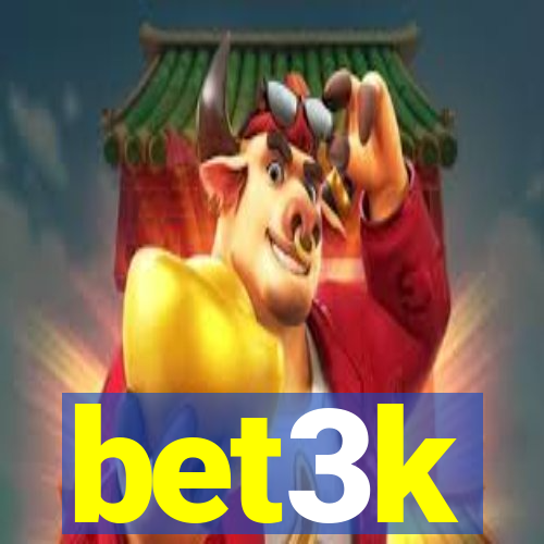 bet3k