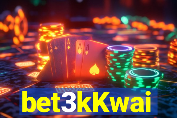 bet3kKwai