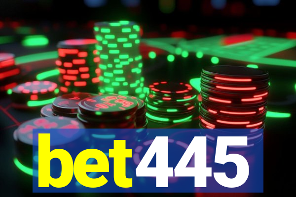 bet445