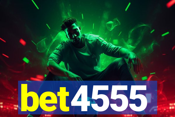 bet4555