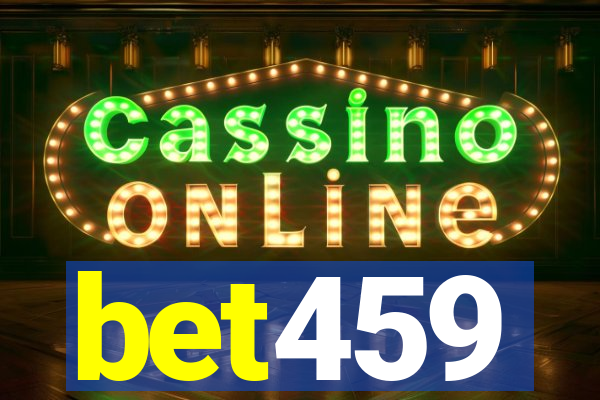 bet459