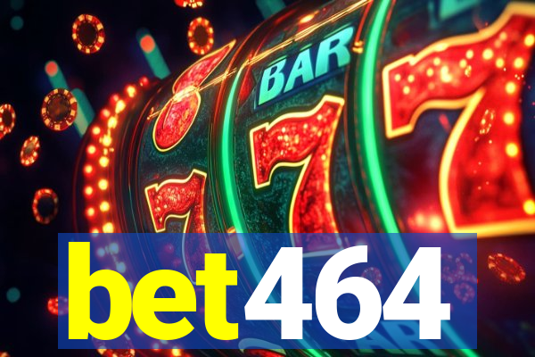 bet464