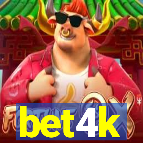 bet4k