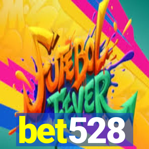 bet528