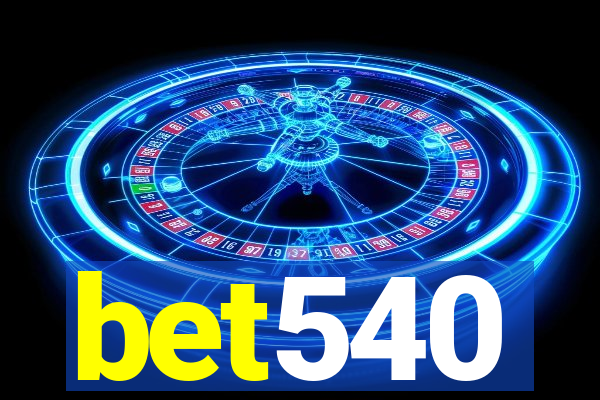 bet540