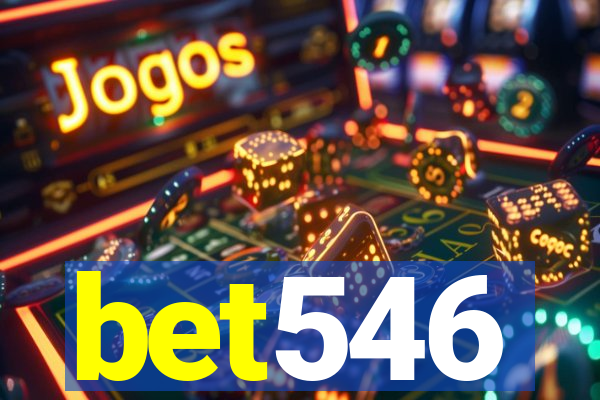 bet546