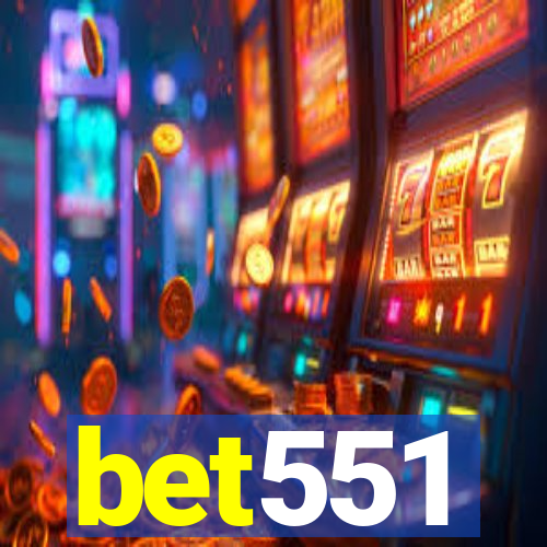 bet551