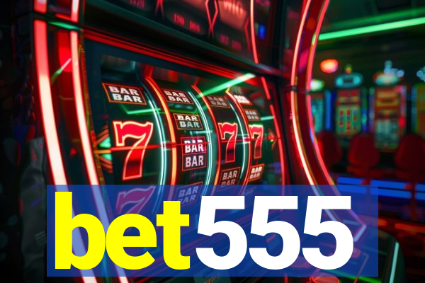 bet555