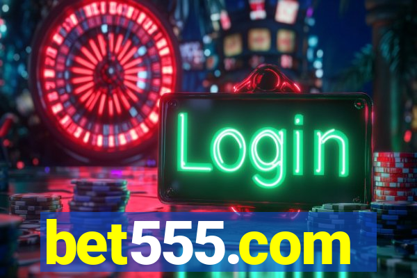 bet555.com