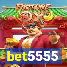 bet5555