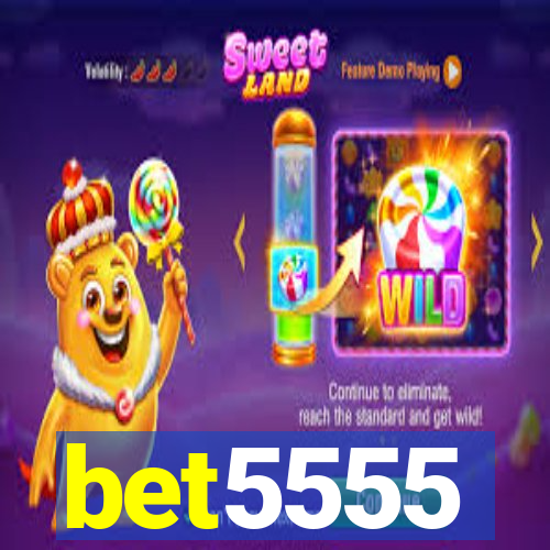 bet5555